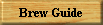 Brew Guide